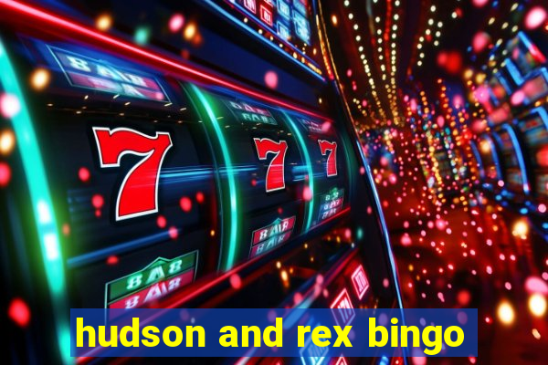 hudson and rex bingo