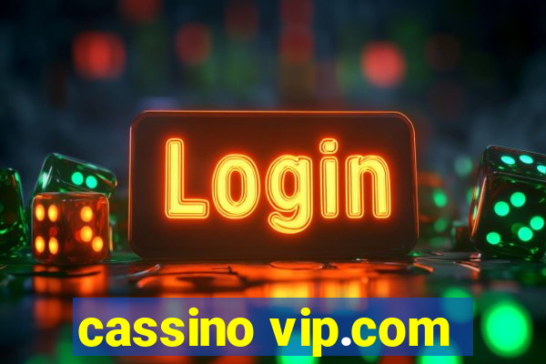 cassino vip.com