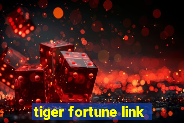 tiger fortune link