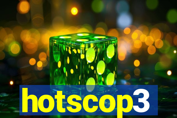 hotscop3