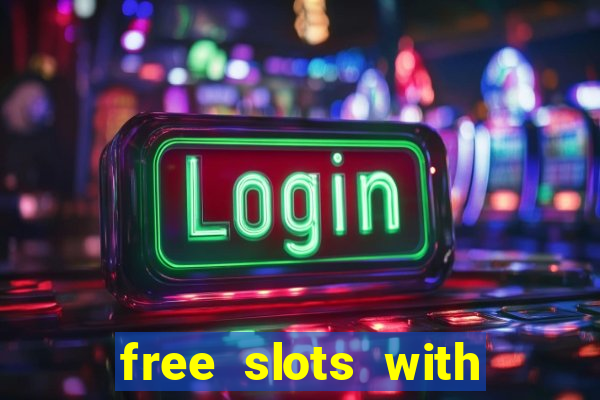 free slots with real money