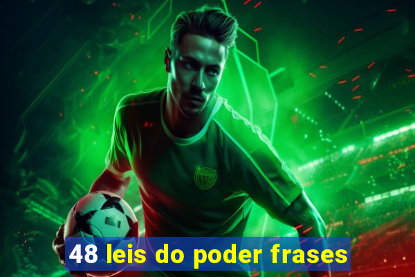 48 leis do poder frases