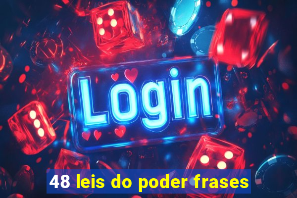 48 leis do poder frases