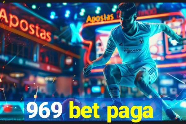 969 bet paga