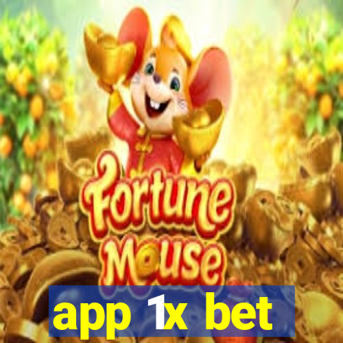 app 1x bet