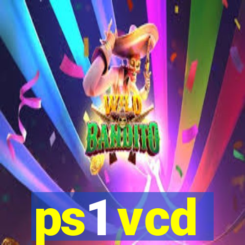 ps1 vcd