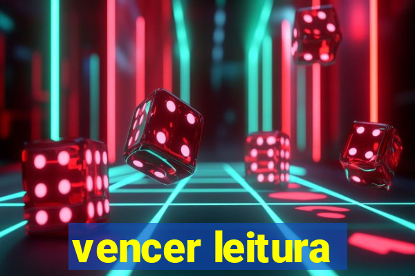 vencer leitura