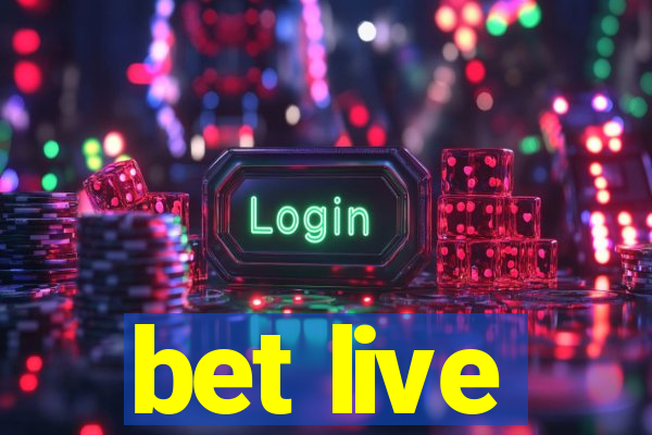 bet live