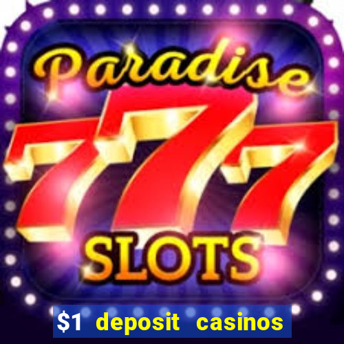 $1 deposit casinos nz players