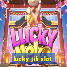 lucky jili slot