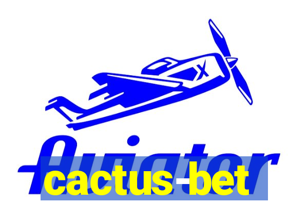 cactus-bet