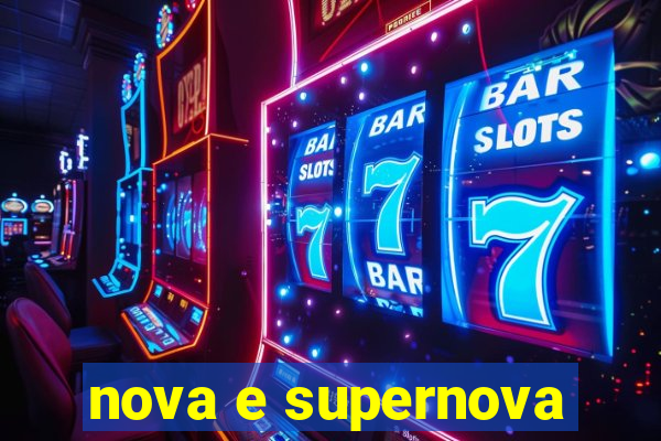 nova e supernova