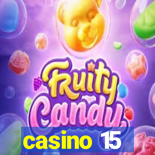 casino 15