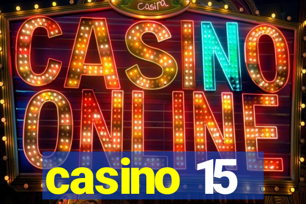 casino 15