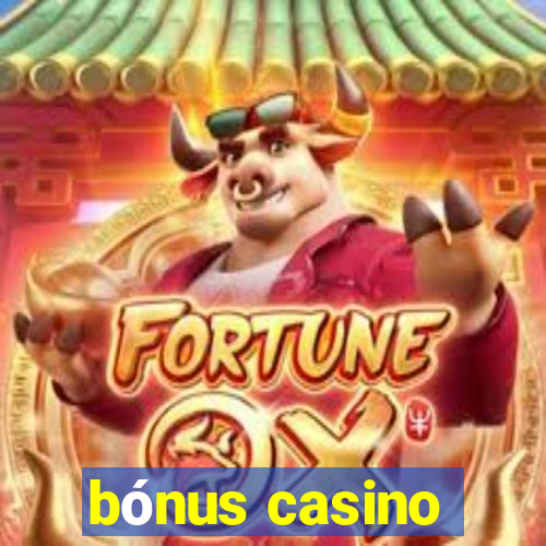 bónus casino