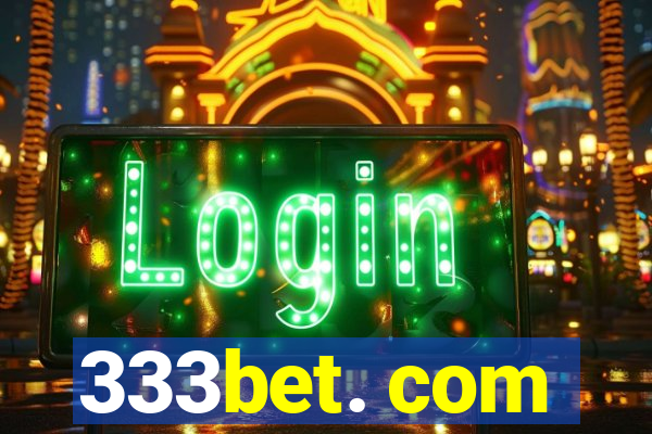 333bet. com