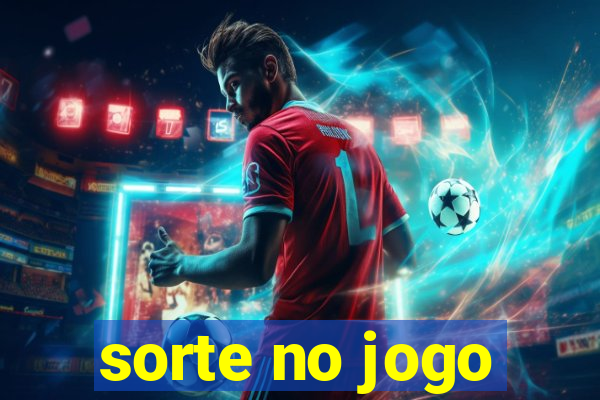 sorte no jogo