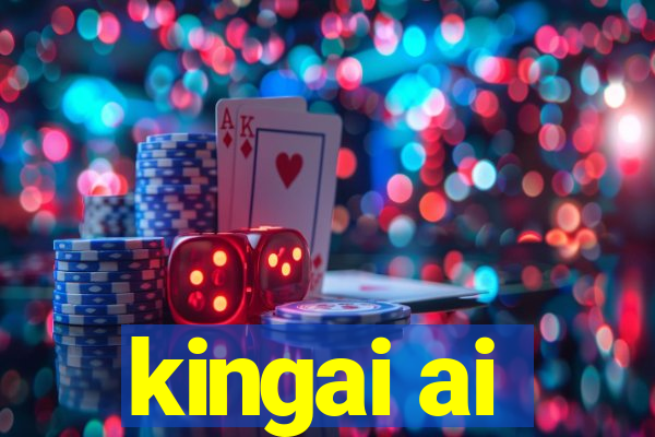 kingai ai