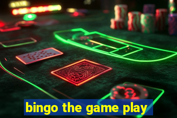 bingo the game play