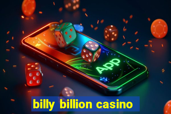 billy billion casino