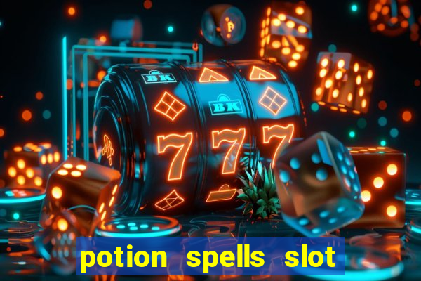 potion spells slot free play