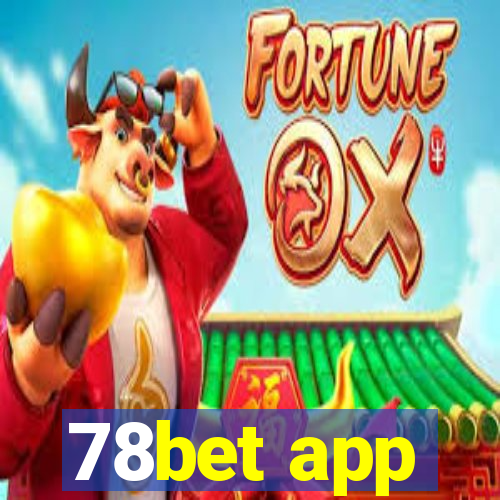 78bet app