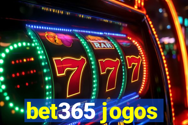 bet365 jogos