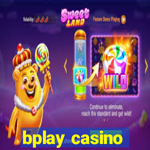 bplay casino