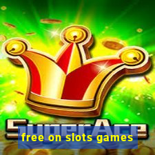 free on slots games