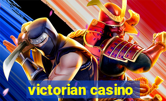 victorian casino