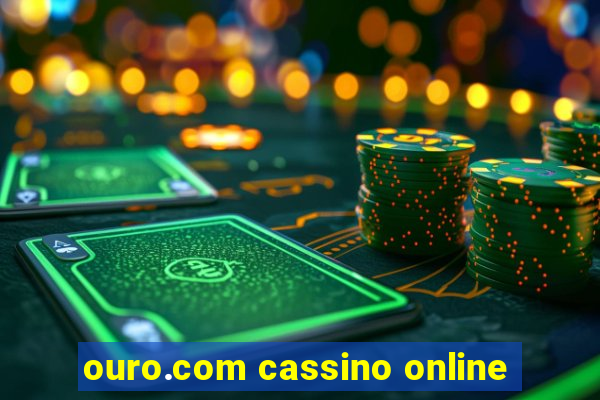 ouro.com cassino online