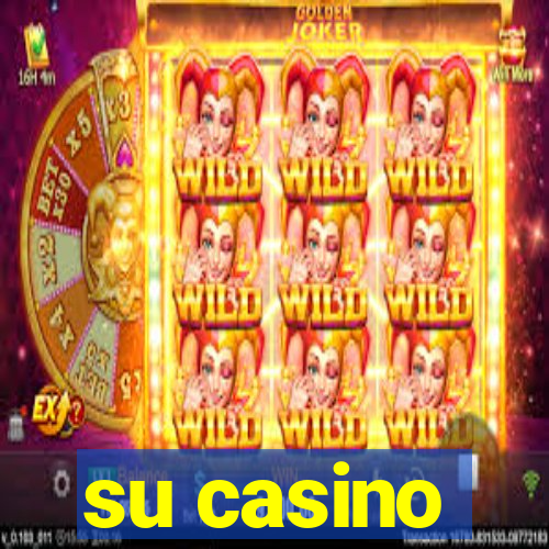 su casino