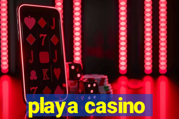 playa casino