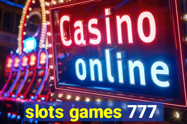 slots games 777