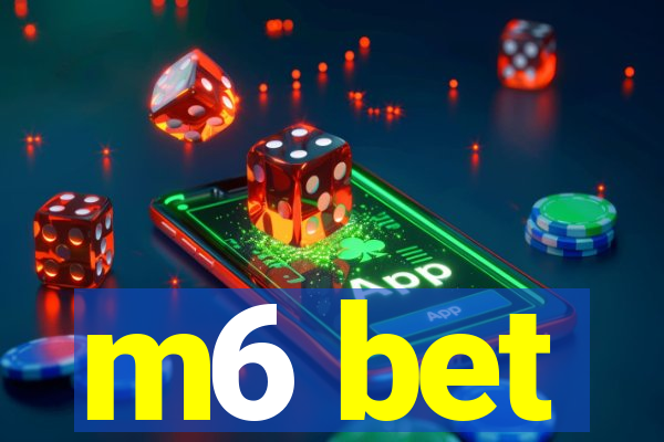 m6 bet