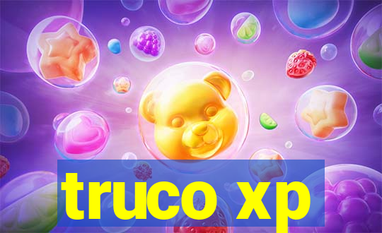 truco xp