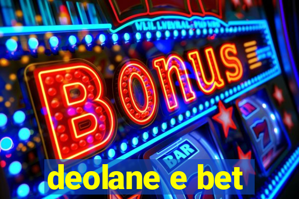 deolane e bet