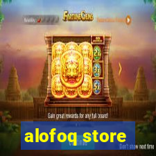 alofoq store