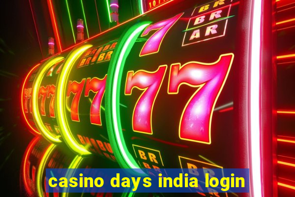 casino days india login