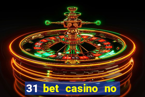 31 bet casino no deposit bonus