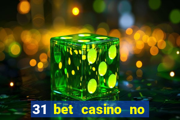 31 bet casino no deposit bonus