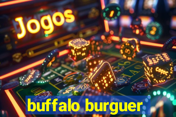 buffalo burguer