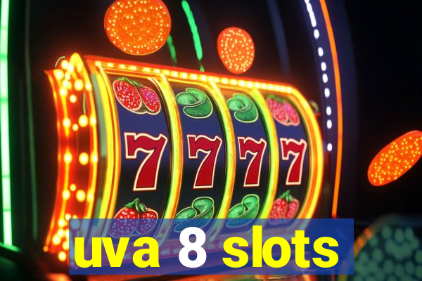 uva 8 slots