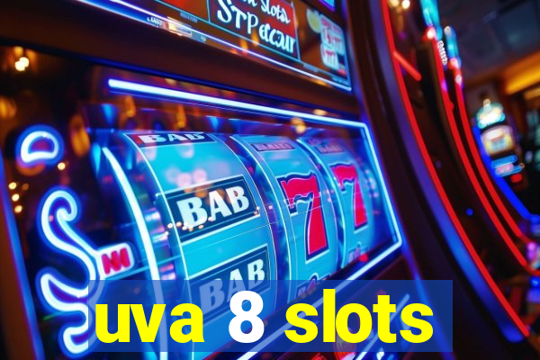 uva 8 slots