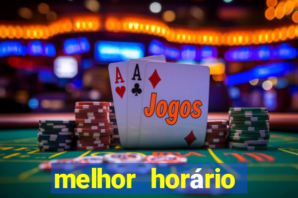 melhor horário para jogar fortune ox hoje