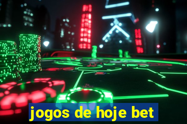 jogos de hoje bet