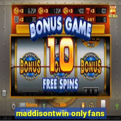 maddisontwin onlyfans