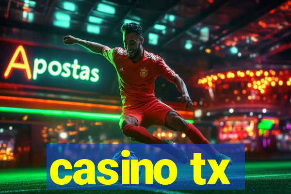 casino tx