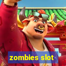 zombies slot