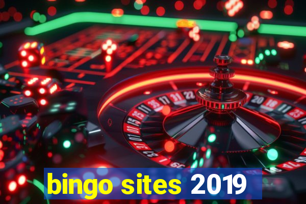 bingo sites 2019